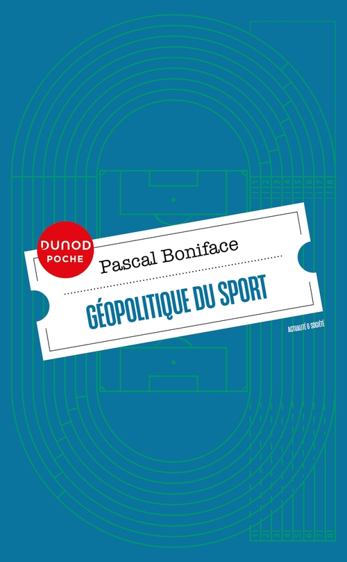 Couverture ebook de Géopolitique du sport, de Pascal Boniface