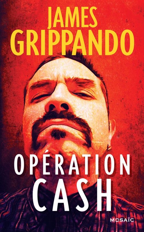 ebook cover of Opération Cash, by James Grippando