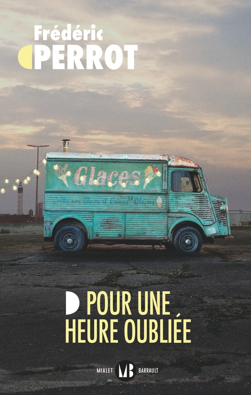 Couverture ebook de Pour une heure oubliée, de Frédéric Perrot