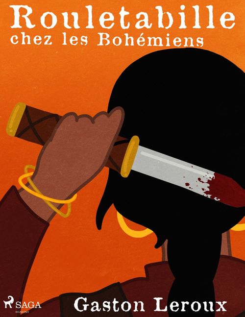 Couverture ebook de Rouletabille chez les Bohémiens, de Gaston Leroux