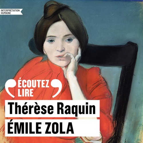 audiobook cover of Thérèse Raquin, by Émile Zola
