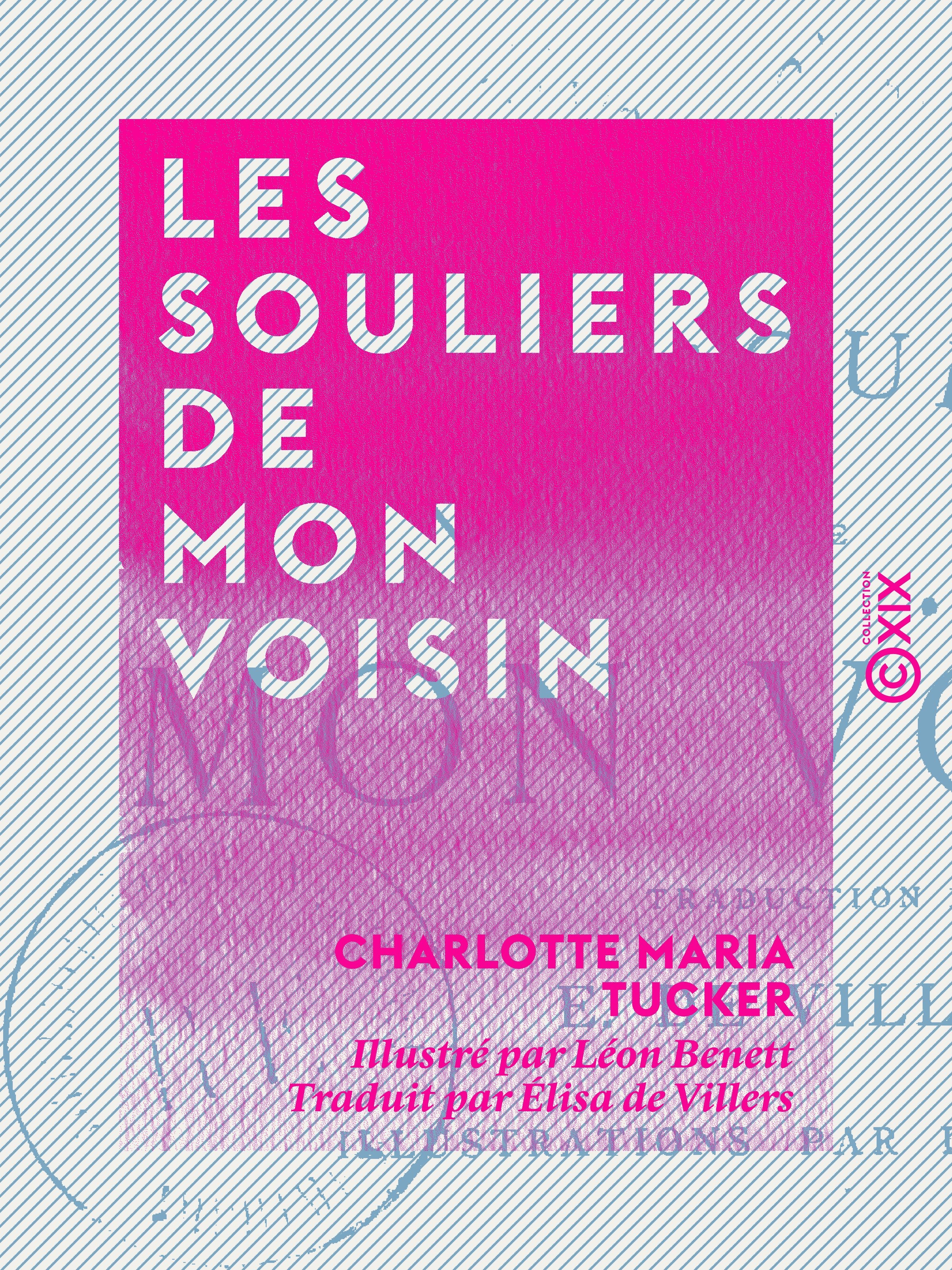 Couverture ebook de Les Souliers de mon voisin, de Charlotte Maria Tucker