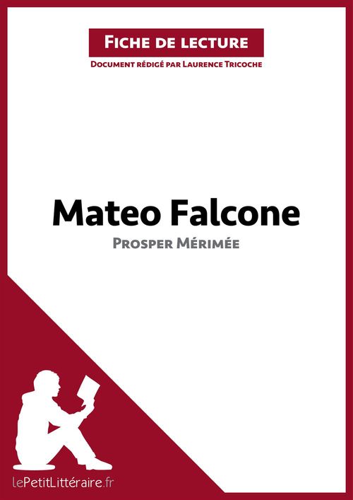 ebook cover of Mateo Falcone de Prosper Mérimée (Fiche de lecture), by Laurence Tricoche