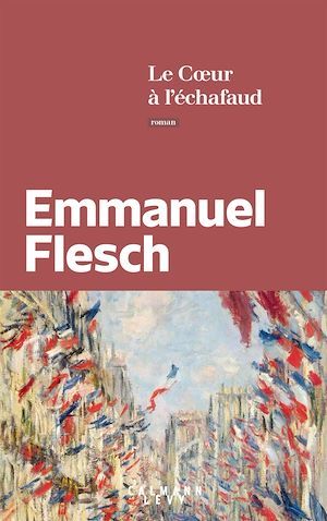 Couverture ebook de Le Coeur à l'échafaud, de Emmanuel Flesch