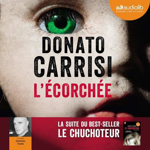 audiobook cover of L'Ecorchée, by Donato Carrisi