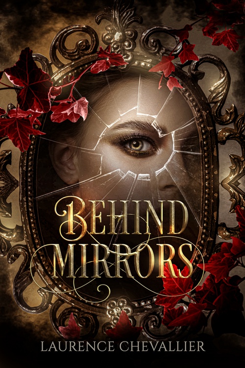 ebook cover of Behind Mirrors, by Laurence Chevallier