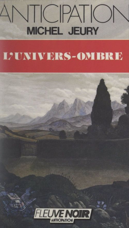 Couverture ebook de L'univers-ombre, de Michel Jeury