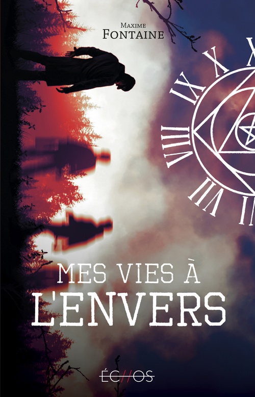 Couverture ebook de Mes vies à l'envers, de Maxime Fontaine