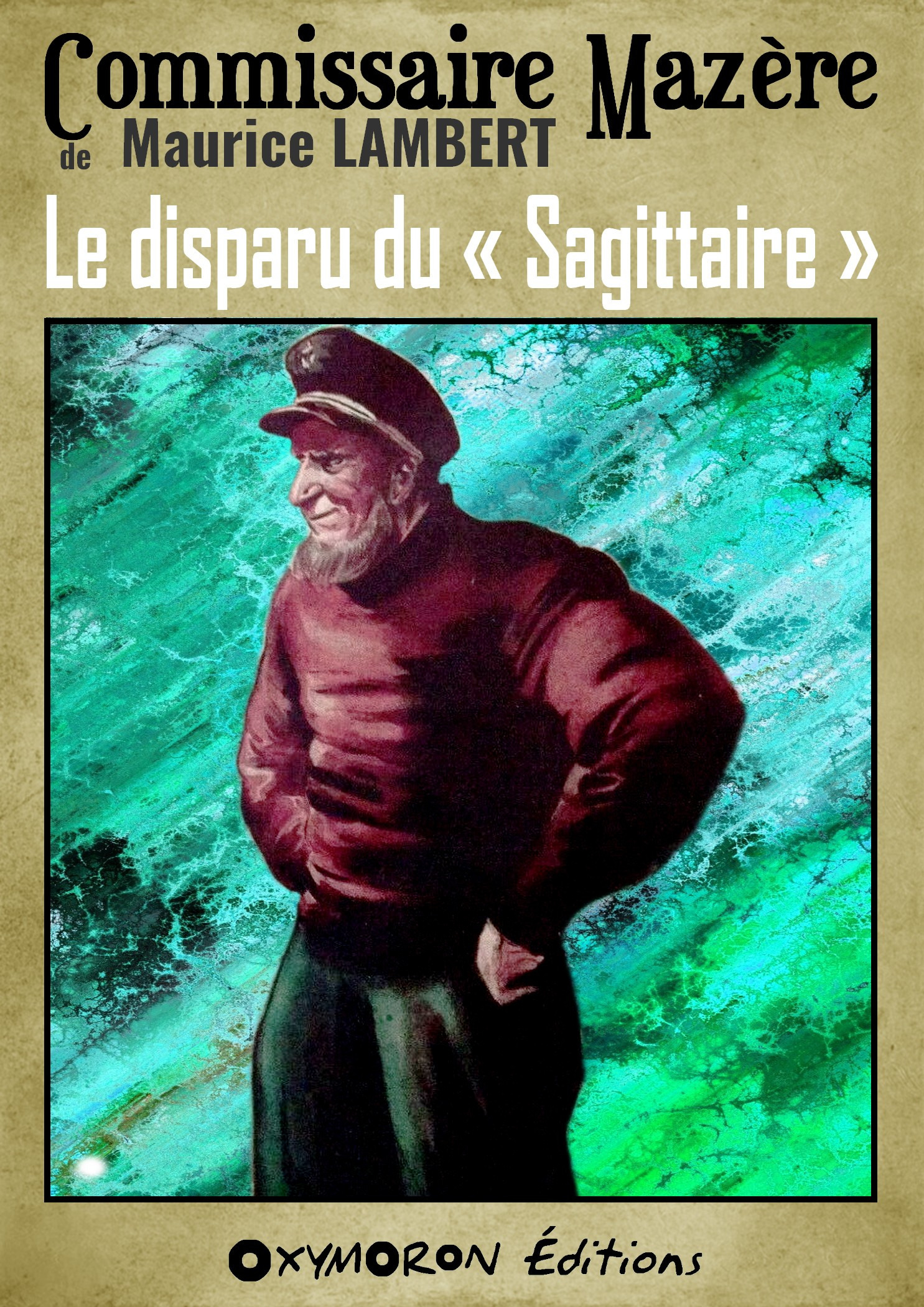 Couverture ebook de Le disparu du « Sagittaire », de Maurice Lambert