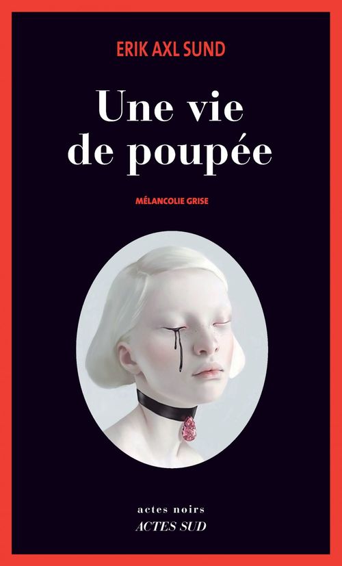 ebook cover of Une vie de poupée, by Erik Axl Sund