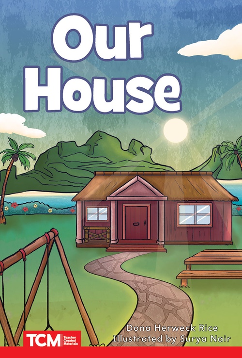 ebook cover of Our House, by Dona Herweck Rice