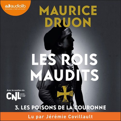Couverture audiobook de Les Poisons de la couronne - Les Rois maudits, tome 3, de Maurice DRUON