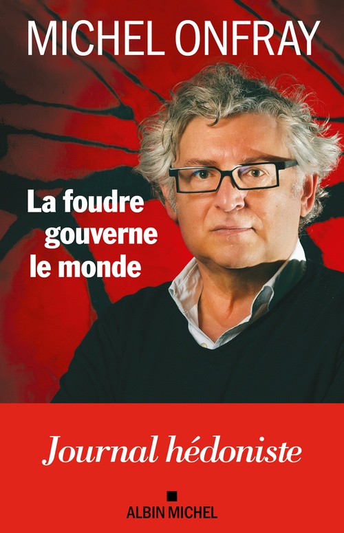 Couverture ebook de La Foudre gouverne le monde, de Michel Onfray