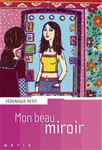 ebook cover of Mon beau miroir, by Véronique Petit