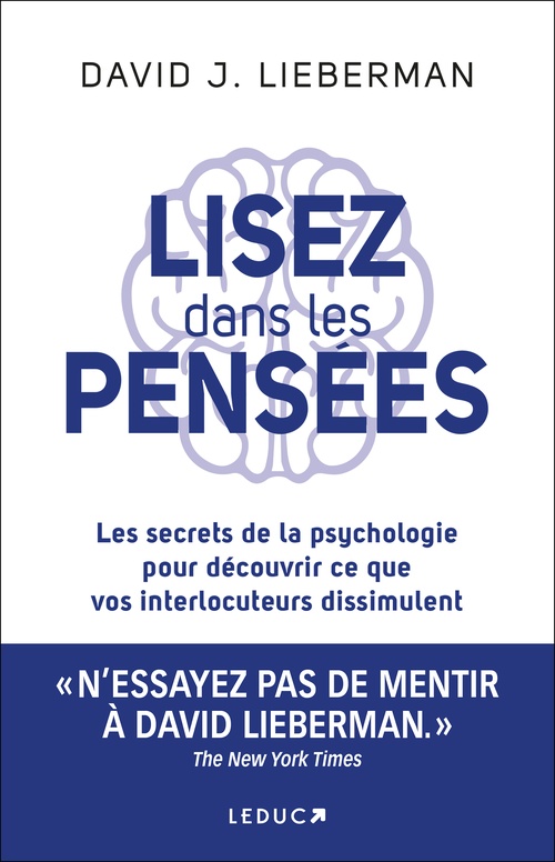 Couverture ebook de Lisez dans les pensées : Les secrets de la psychologie pour découvrir ce que vos interlocuteurs dissimulent, de David J. Lieberman