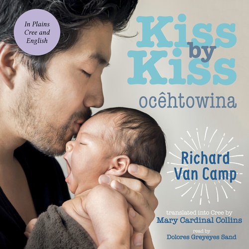 Couverture audiobook de Kiss by Kiss / ocêhtowina, de Richard Van Camp