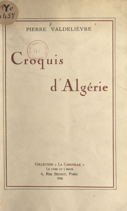 ebook cover of Croquis d'Algérie, by Pierre Valdelievre