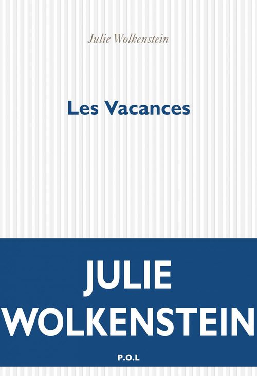 Couverture ebook de Les Vacances, de Julie Wolkenstein
