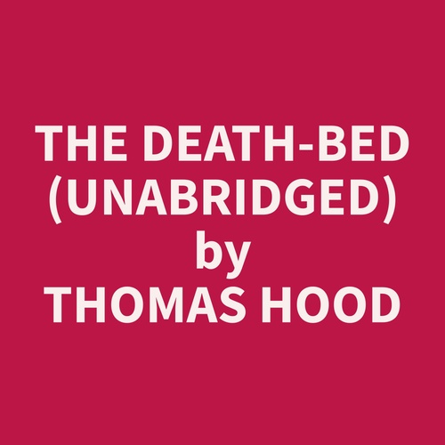 Couverture audiobook de The Death-bed (Unabridged), de Thomas  Hood