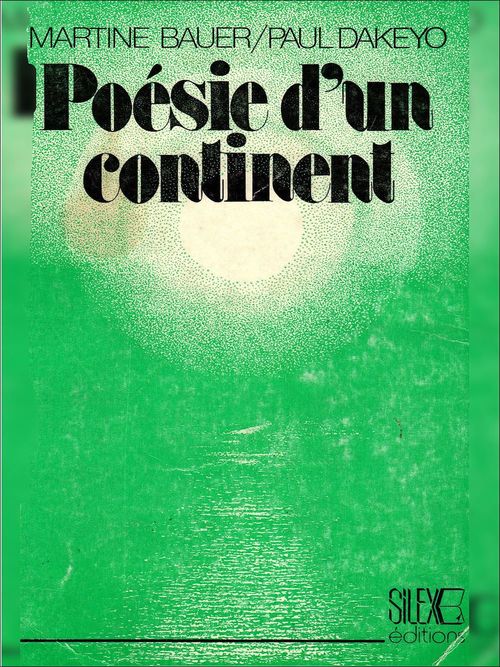 Couverture ebook de Poésie d'un continent, de Martine Bauer, Paul Dakeyo