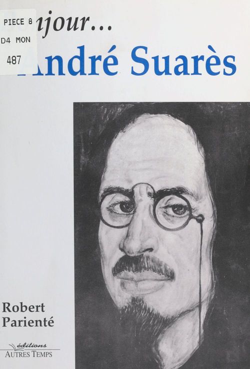 Couverture ebook de Bonjour... André Suarès, de Robert Parienté