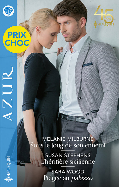 ebook cover of Sous le joug de son ennemi - L'héritière sicilienne - Piégée au palazzo, by Melanie Milburne, Susan Stephens, Sara Wood