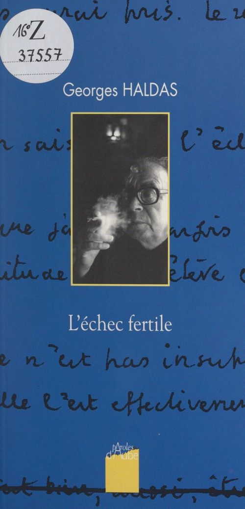 Couverture ebook de L'échec fertile, de Georges Haldas
