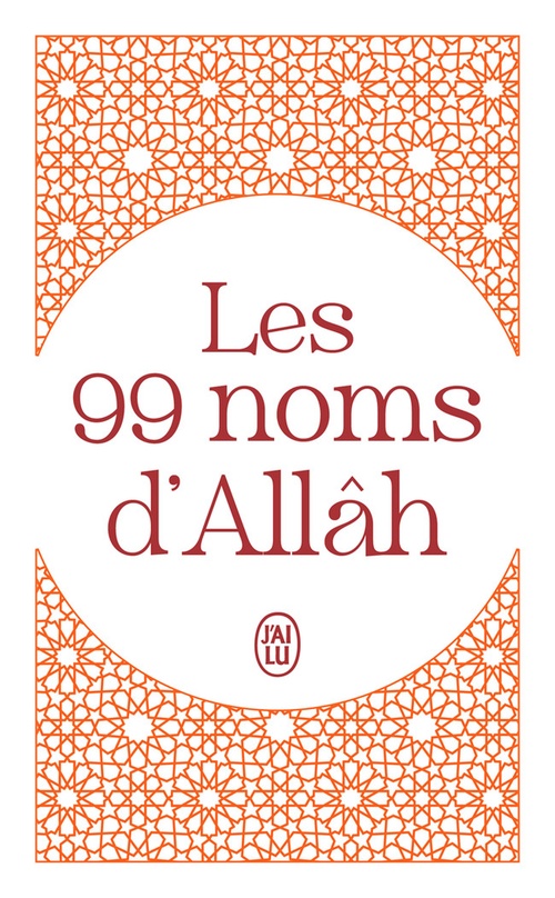 Couverture ebook de Les 99 noms d'Allâh, de Inconnu