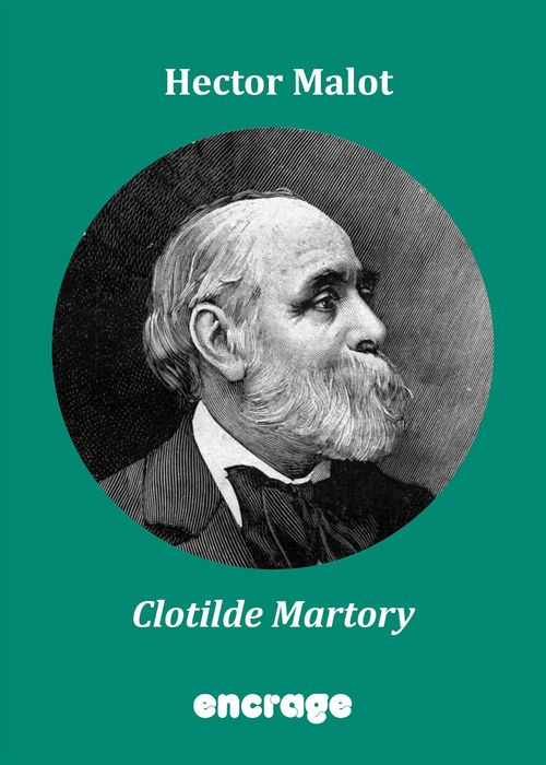 Couverture ebook de Clotilde Martory, de Hector Malot