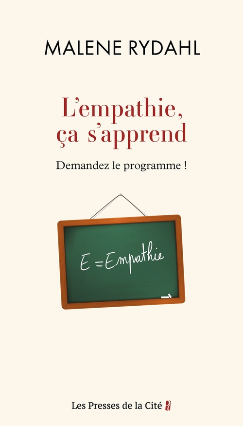 ebook cover of L'empathie, ça s'apprend. Demandez le programme !, by Malene Rydahl