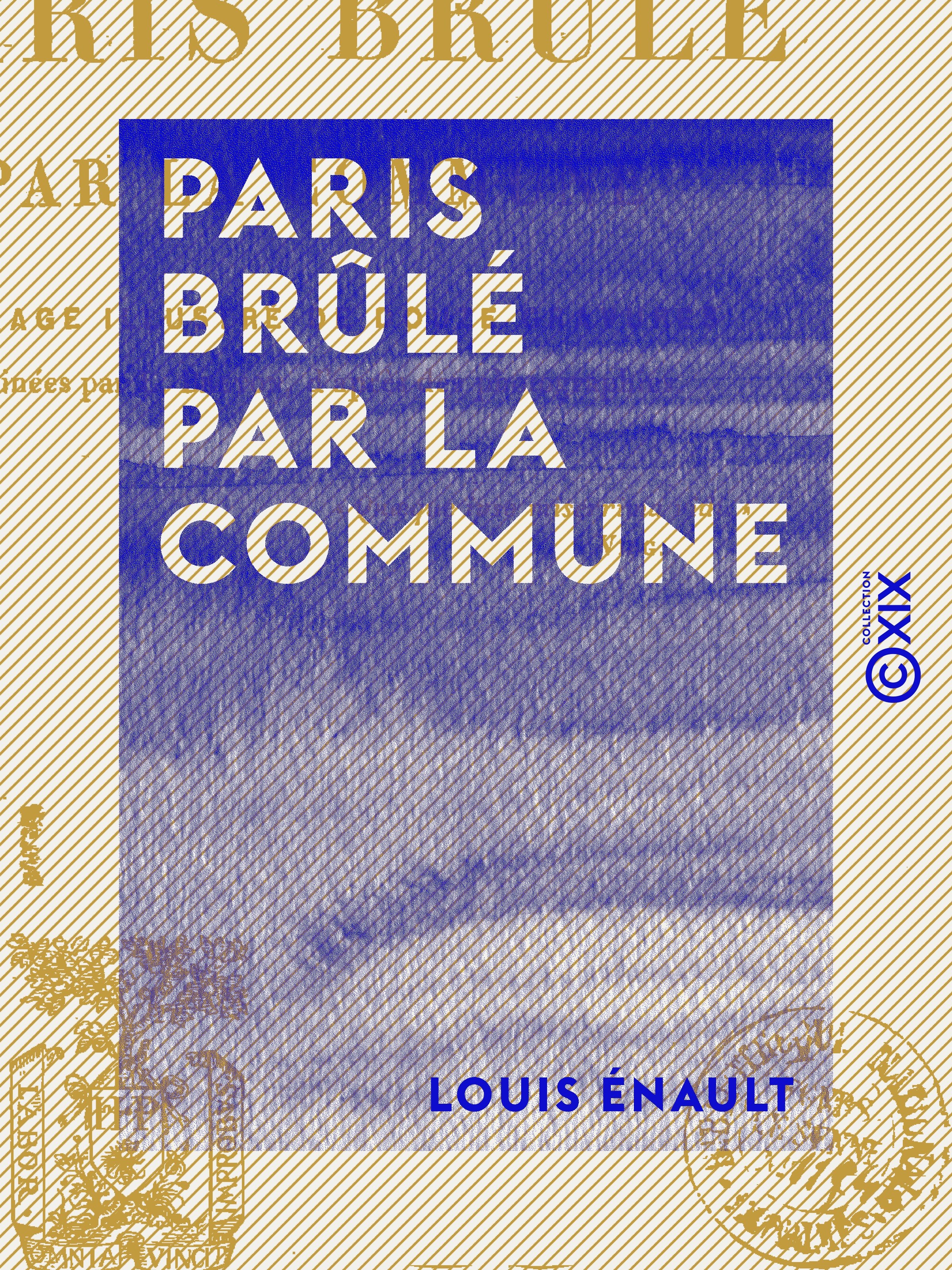 Couverture ebook de Paris brûlé par la Commune, de Louis Enault