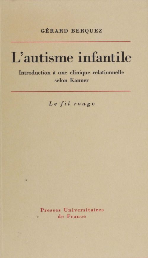 Couverture ebook de L'Autisme infantile, de Gerard Berquez