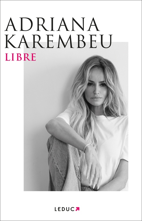 ebook cover of Libre, by Adriana Karembeu