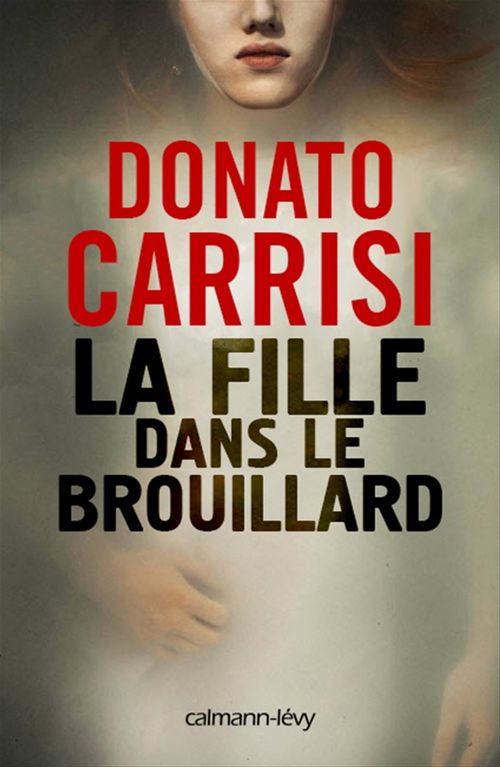 ebook cover of La Fille dans le brouillard, by Donato Carrisi