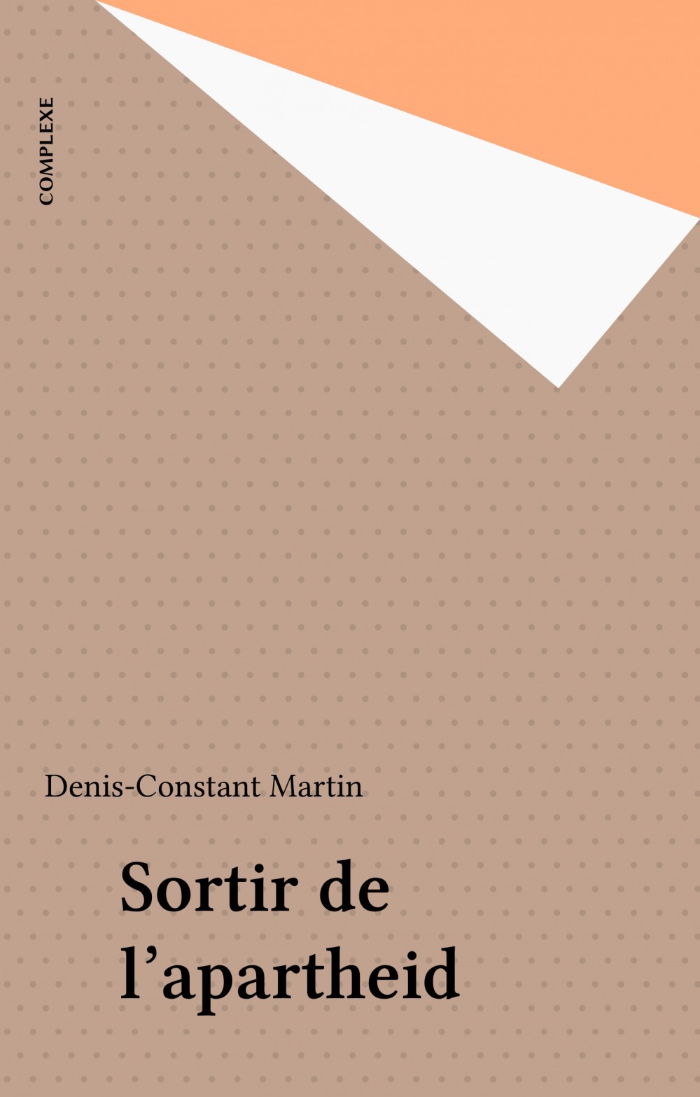 ebook cover of Sortir de l'apartheid, by Martin Den