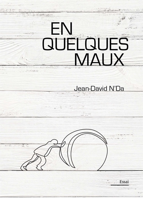 Couverture ebook de EN QUELQUES MAUX, de Jean-David N'Da