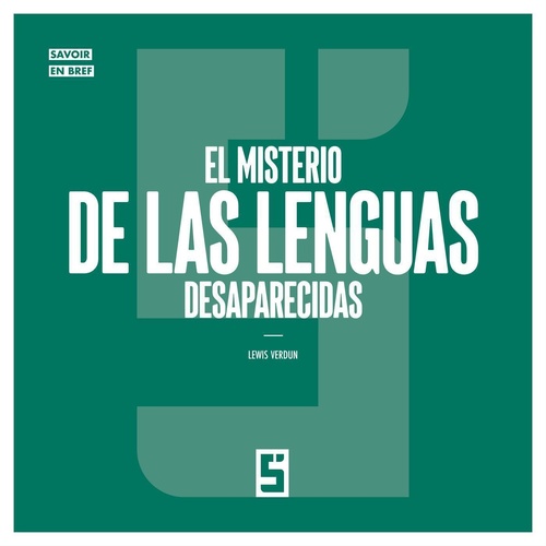 Couverture ebook de El misterio de las lenguas desaparecidas, de Léwis Verdun