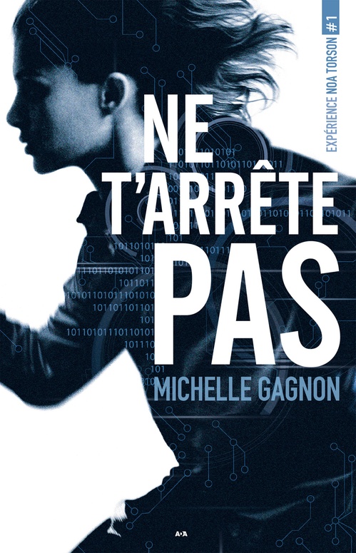 ebook cover of Ne t´arrête pas, by Michelle Gagnon