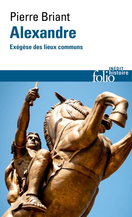 ebook cover of Alexandre. Exégèse des lieux communs, by Pierre Briant