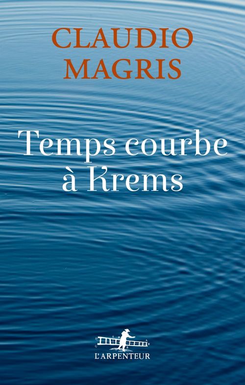 ebook cover of Temps courbe à Krems, by Claudio Magris