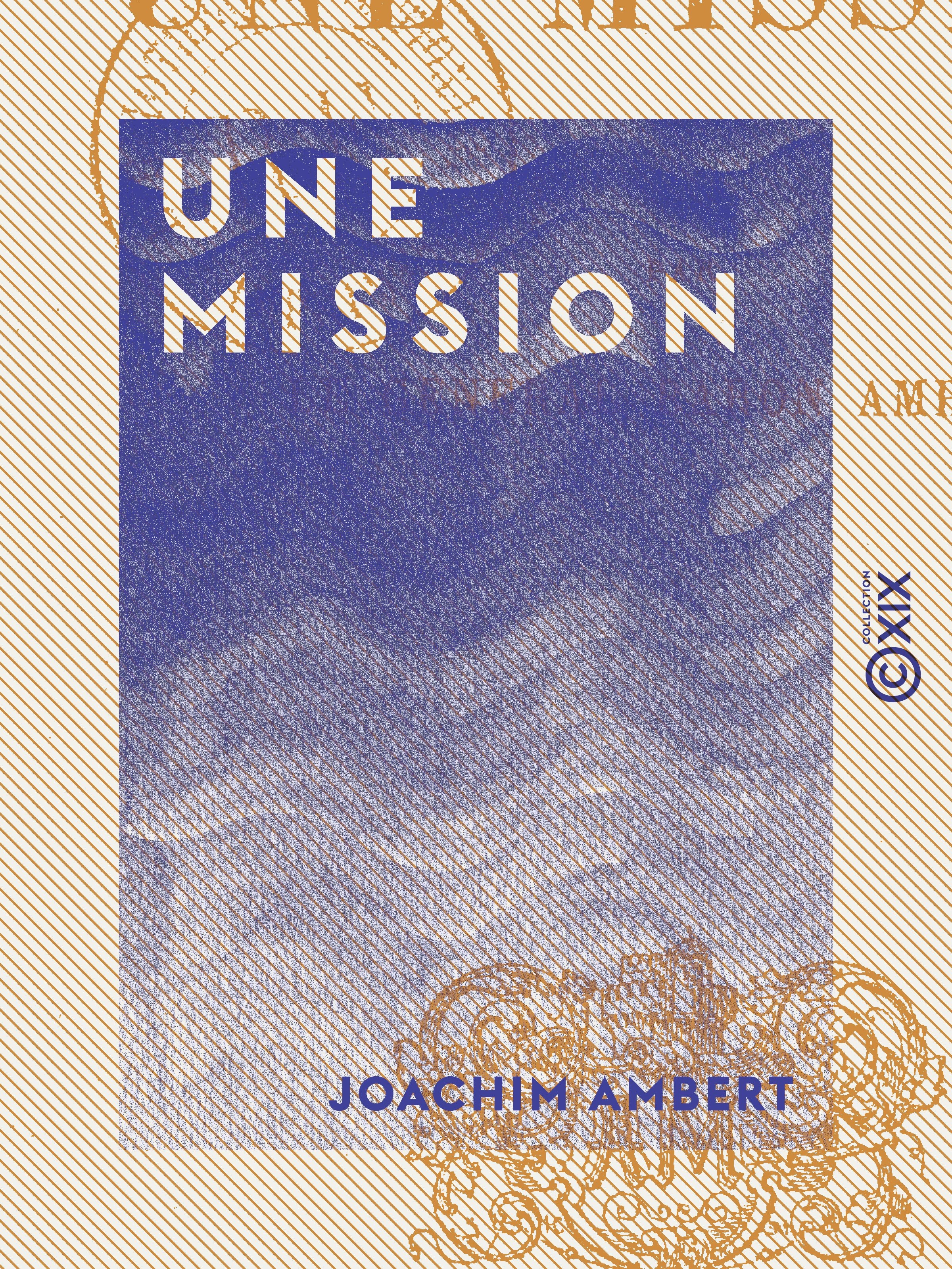 Couverture ebook de Une mission, de Joachim Ambert