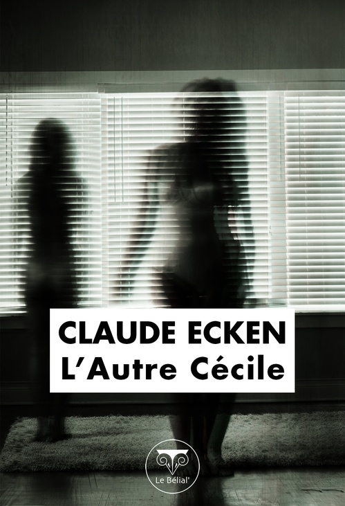 Couverture ebook de L'Autre Cécile, de Claude Ecken