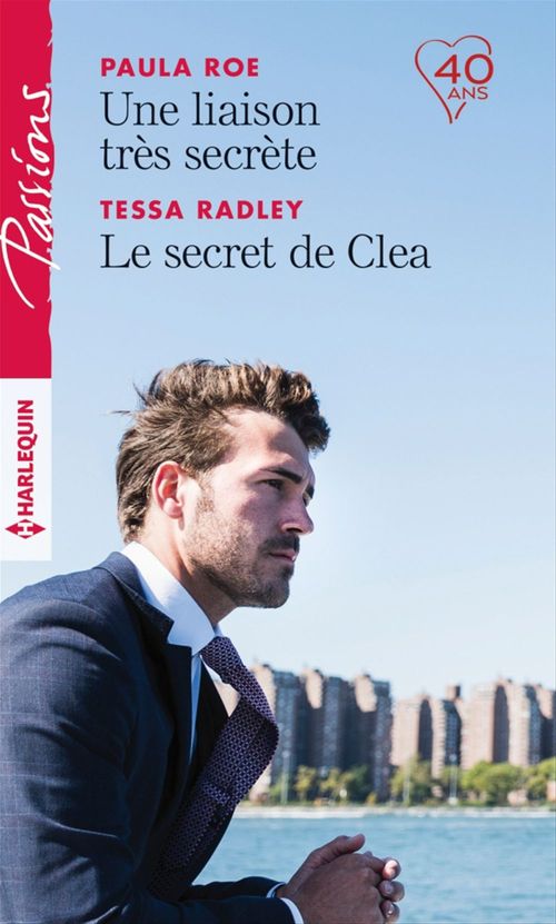 Couverture ebook de Une liaison très secrète - Le secret de Clea, de Tessa Radley, Paula Roe