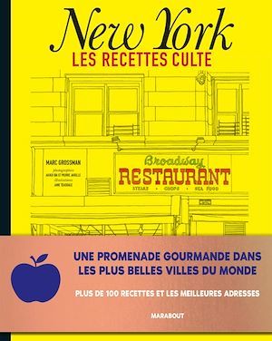 Couverture ebook de Les recettes culte - New York, de Marc Grossman, Akido Ida, Pierre Javelle
