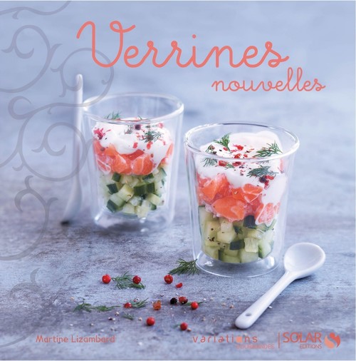 ebook cover of Verrines nouvelles - Variations gourmandes, by Lizambard Martine