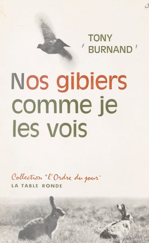 Couverture ebook de Nos gibiers comme je les vois, de Tony Burnand