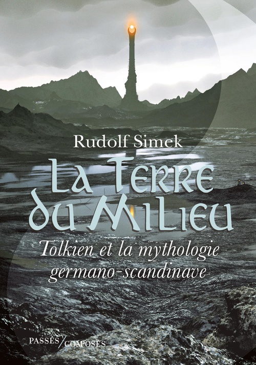 Couverture ebook de La Terre du Milieu : Tolkien et la mythologie germano-scandinave, de Rudolf Simek