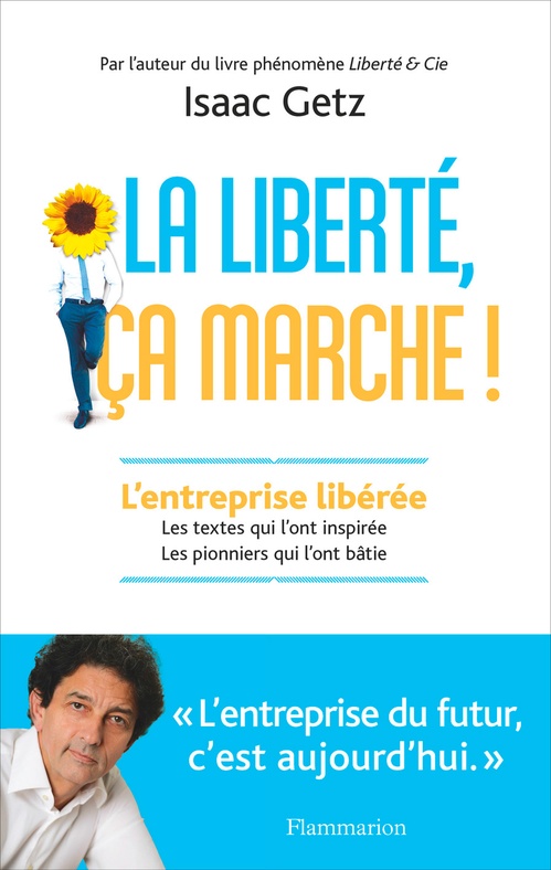 ebook cover of La liberté, ça marche !, by Isaac Getz