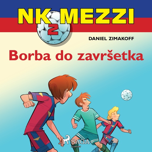 Couverture audiobook de NK Mezzi 2: Borba do zavrsetka, de Daniel Zimakoff