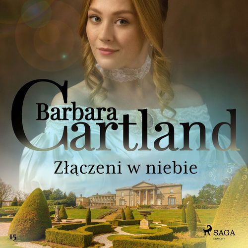 Couverture audiobook de Zlaczeni w niebie - Ponadczasowe historie milosne Barbary Cartland, de Barbara Cartland